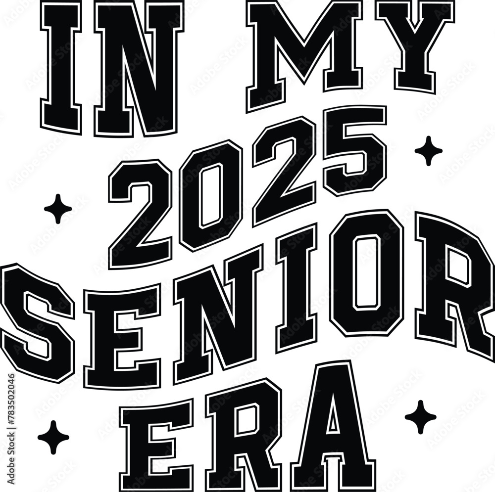 in My 2025 Senior Era, graduation Svg Design Bundle, Senior 2025 SVG