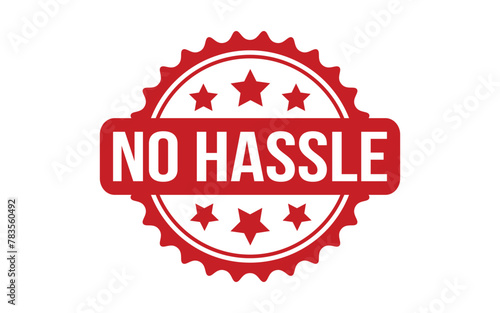 No Hassle rubber grunge stamp seal vector