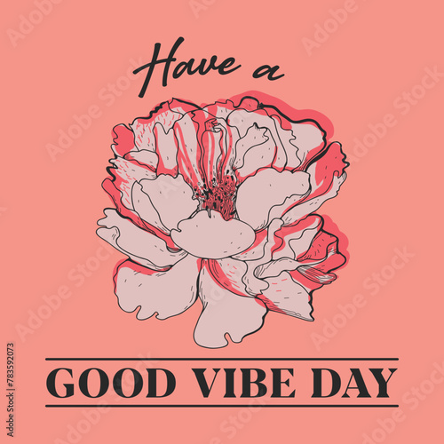 Have good vibe day. Print artwork