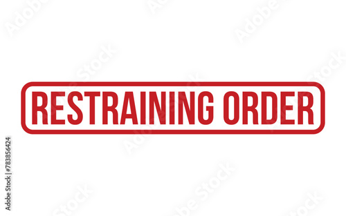 Restraining Order Rubber Stamp Seal Vector