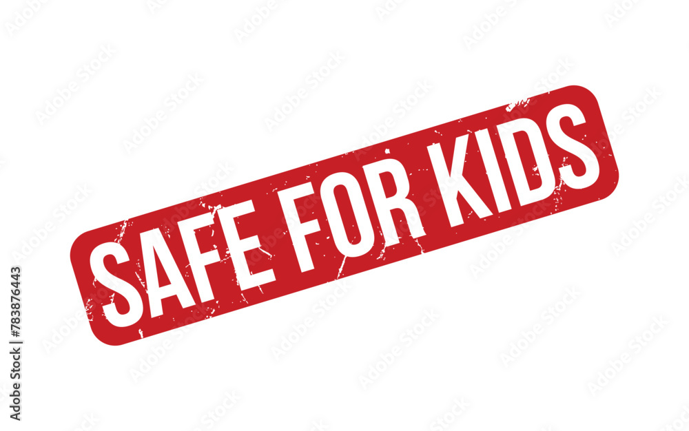 Fototapeta premium Safe For Kids rubber grunge stamp seal vector