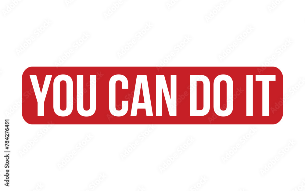 You Can Do It rubber grunge stamp seal vector You Can Do It rubber grunge stamp seal vector