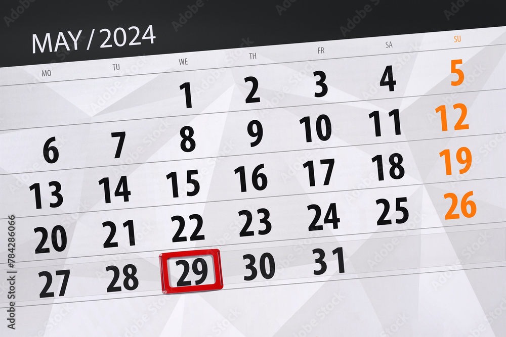 Obraz premium Calendar 2024, deadline, day, month, page, organizer, date, May, wednesday, number 29