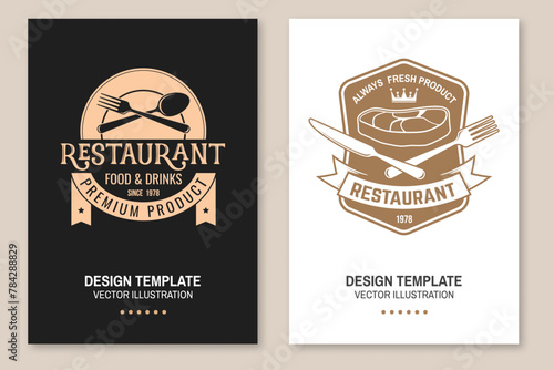 Restaurant poster design. Vector Illustration. Vintage graphic design for logotype, label, badge with steak, fork and knife. Cooking, cuisine logo for menu restaurant or cafe.