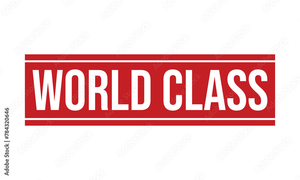 World Class Rubber Stamp Seal Vector World Class Rubber Stamp Seal Vector