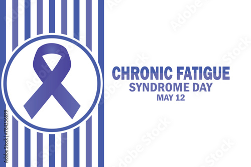 Chronic fatigue Syndrome Day wallpaper with shapes and typography, banner, card, poster, template. May 12. Chronic fatigue Syndrome Day, background
