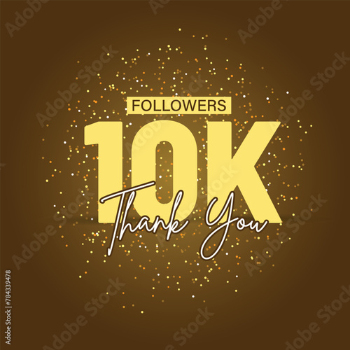 Thank you 10K followers , special design for 10000 fans, subscribers, likes