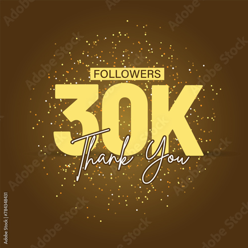 Thank you 30K followers with gold sparkles , special design for 30000 fans, subscribers, likes, friends