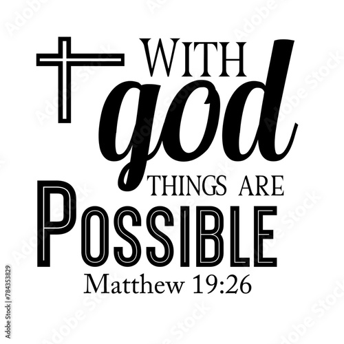 With God all things are possible svg