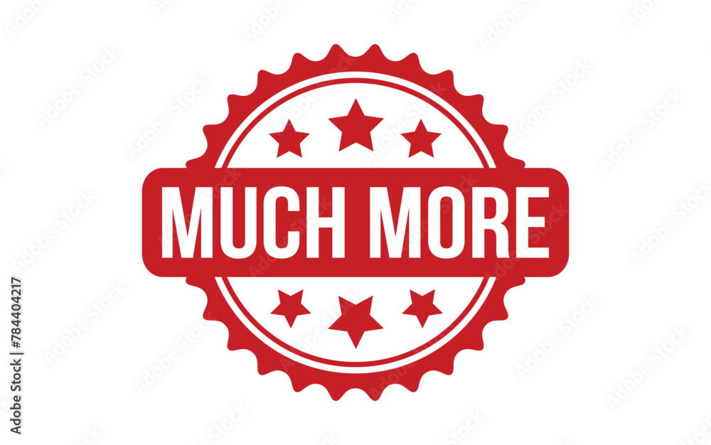 Much More rubber grunge stamp seal vector Much More rubber grunge stamp seal vector