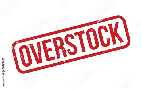 Overstock Stamp. Overstock Rubber grunge Stamp Seal