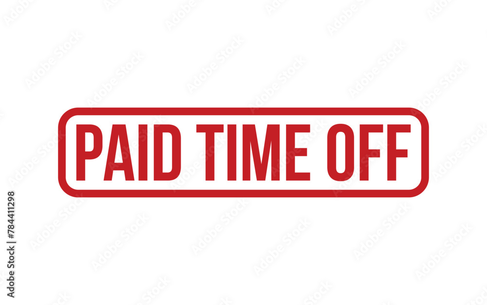 Fototapeta premium Paid Time Off Stamp. Paid Time Off Rubber grunge Stamp Seal