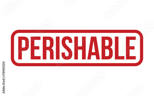 Perishable Stamp. Perishable Rubber grunge Stamp Seal