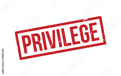 Privilege Stamp. Privilege Rubber grunge Stamp Seal