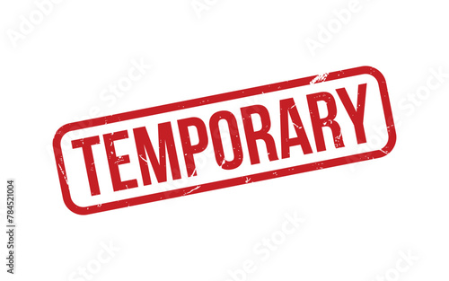 Temporary Stamp. Temporary Rubber grunge Stamp Seal