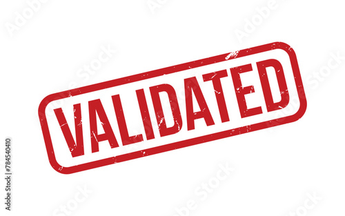 Validated Stamp. Validated Rubber grunge Stamp Seal