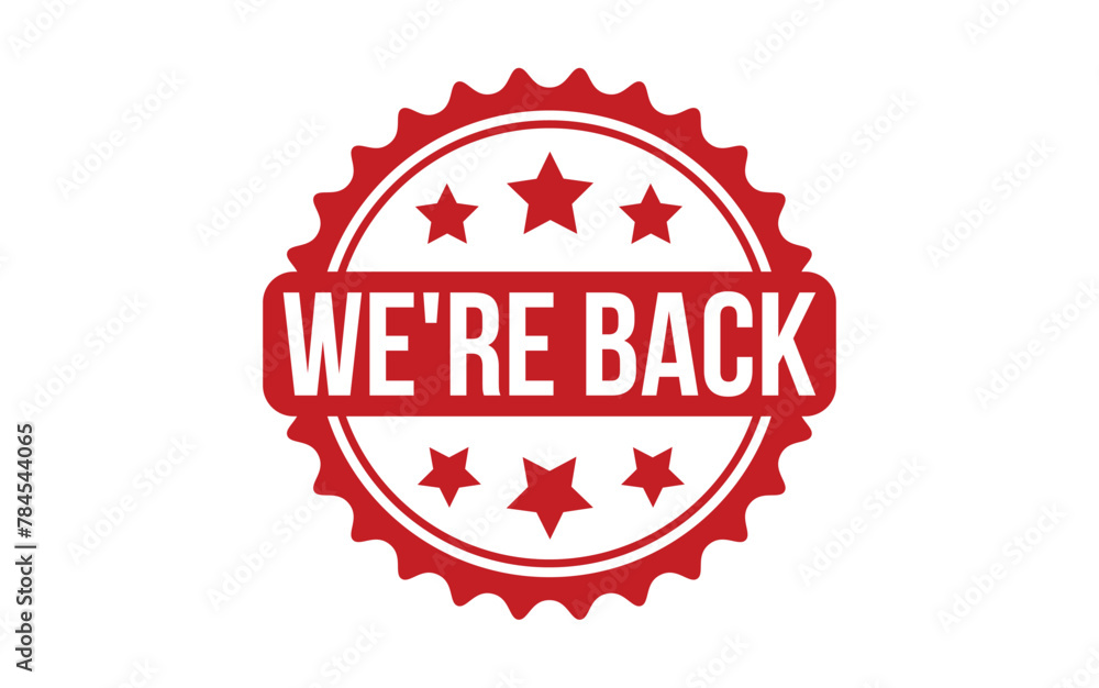 We’re Back Stamp. Red We’re Back Rubber grunge Stamp We’re Back Stamp. Red We’re Back Rubber grunge Stamp