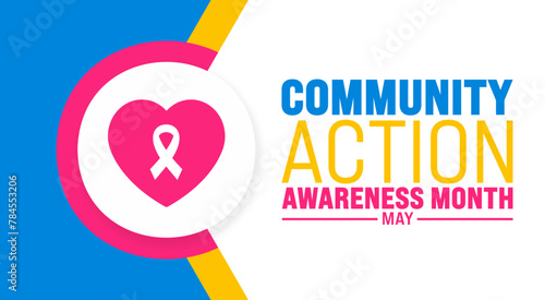 May is Community Action Awareness Month background template. Holiday concept. use to background, banner, placard, card, and poster design template with text inscription and standard color. vector