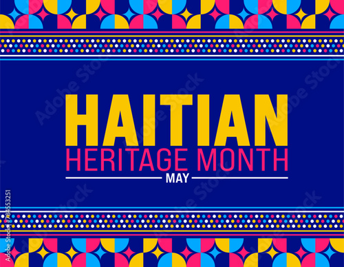 May is Haitian Heritage Month background template. Holiday concept. use to background, banner, placard, card, and poster design template with text inscription and standard color. vector illustration.
