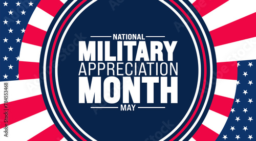 May is National Military Appreciation Month background template. Holiday concept. use to background, banner, placard, card, and poster design template with text inscription and standard color. vector 