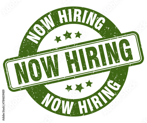 now hiring stamp. now hiring label. round grunge sign