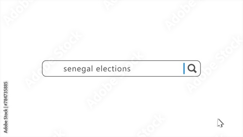 Senegal Elections in Search Animation. Internet Browser Searching photo