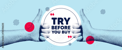 Hands showing thumb up like sign. Try before you buy tag. Special offer price sign. Advertising discounts symbol. Try before you buy round frame message. Grain dots hand. Like thumb up sign. Vector