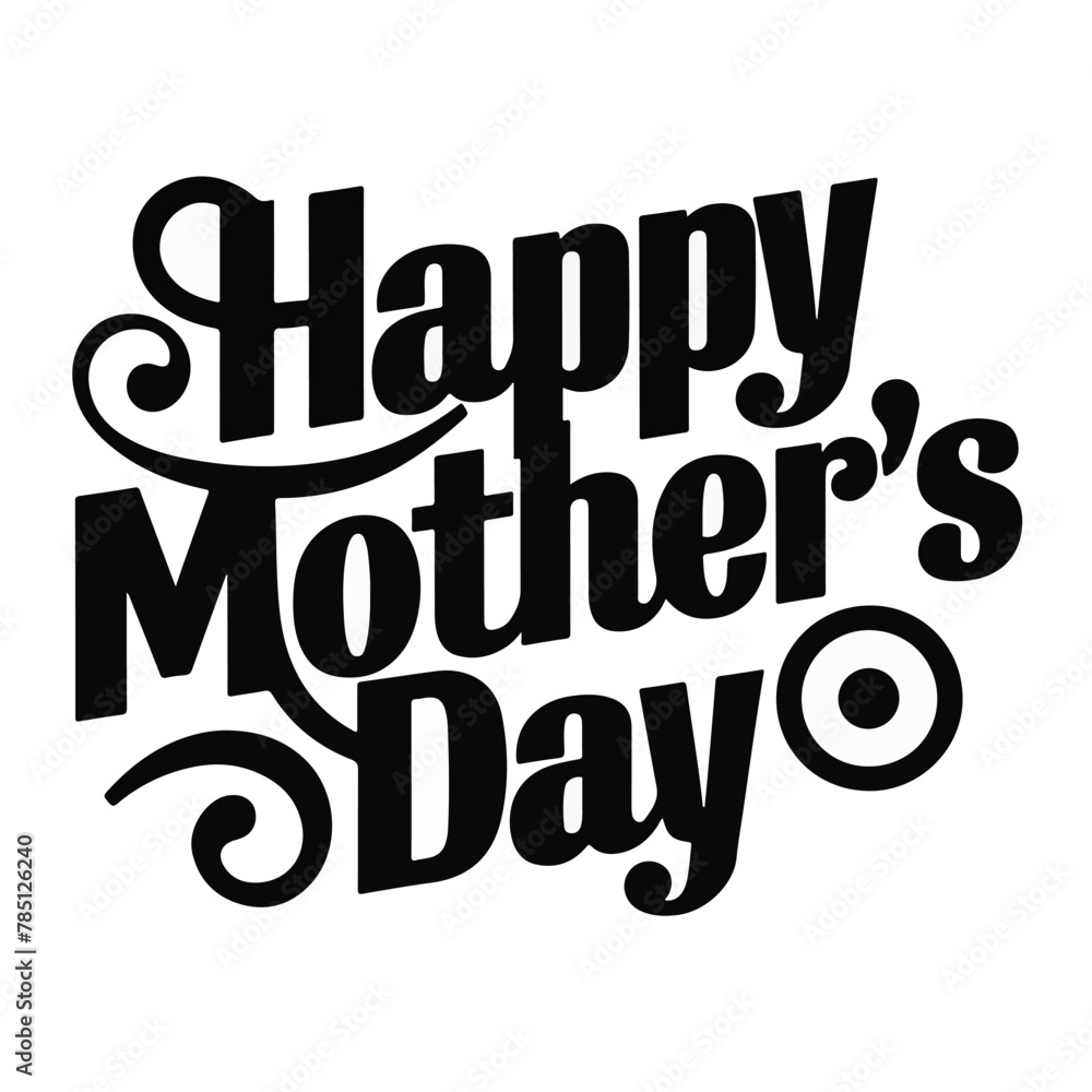 Happy_Mothers_day_Bold_Stylish_Typography T shirt Design