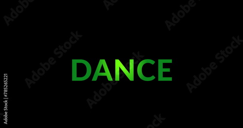 Image of dance text on black background