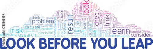 Look Before You Leap word cloud conceptual design isolated on white background.