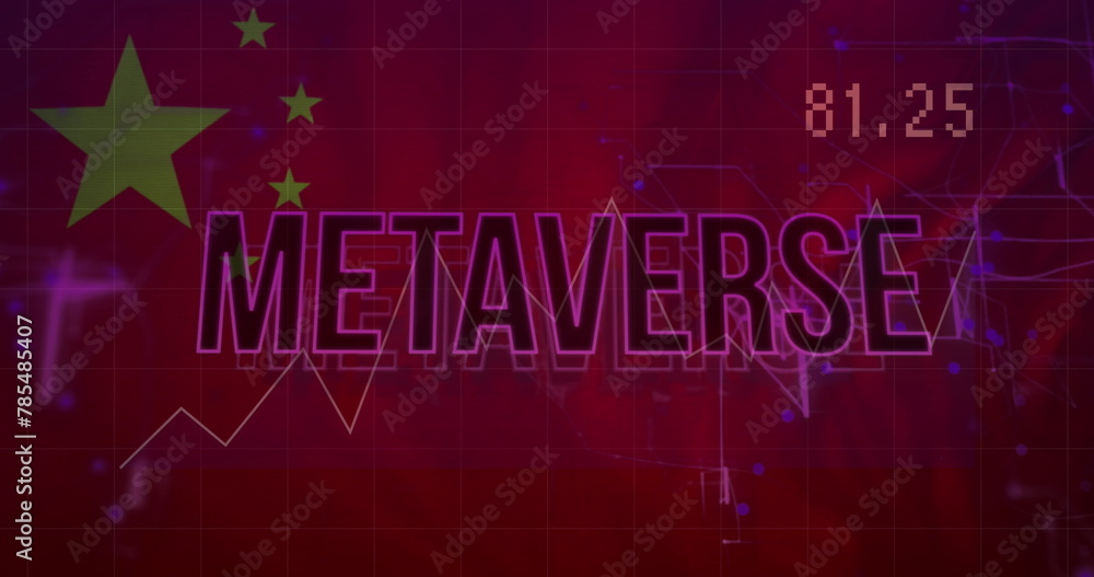 Naklejka premium Image of graph, changing numbers, metaverse text over waving flag of china