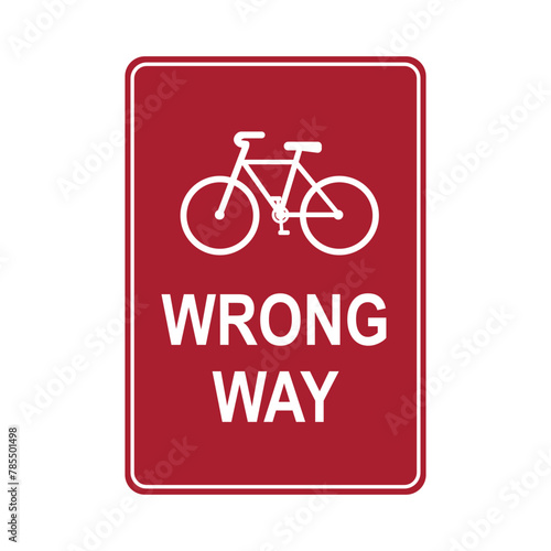 bicycle road sign wrong way bike lane