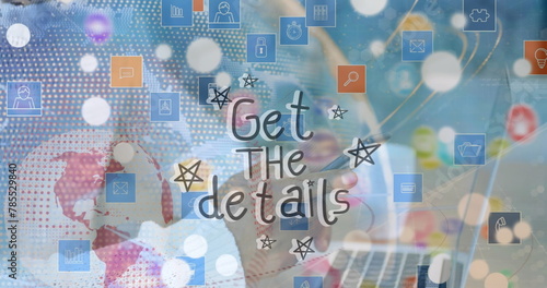 Image of get the details text, globe, icons on cropped hands of businessman typing on cellphone