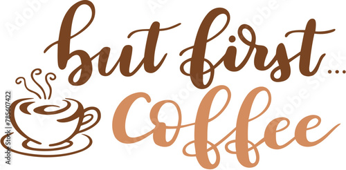 Stylish   fashionable and awesome coffee typography art and illustrator  Print ready vector  handwritten phrase coffee T shirt hand lettered calligraphic design.coffee cup Vector illustration bundle.