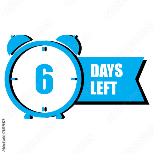 Six-day countdown sign. Blue event timer. Schedule tracking icon. Deadline management graphic. Vector illustration. EPS 10.