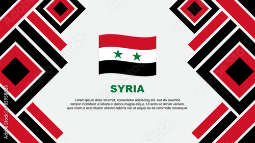 Syria Flag Abstract Background Design Template. Syria Independence Day Banner Wallpaper Vector Illustration. Syria
