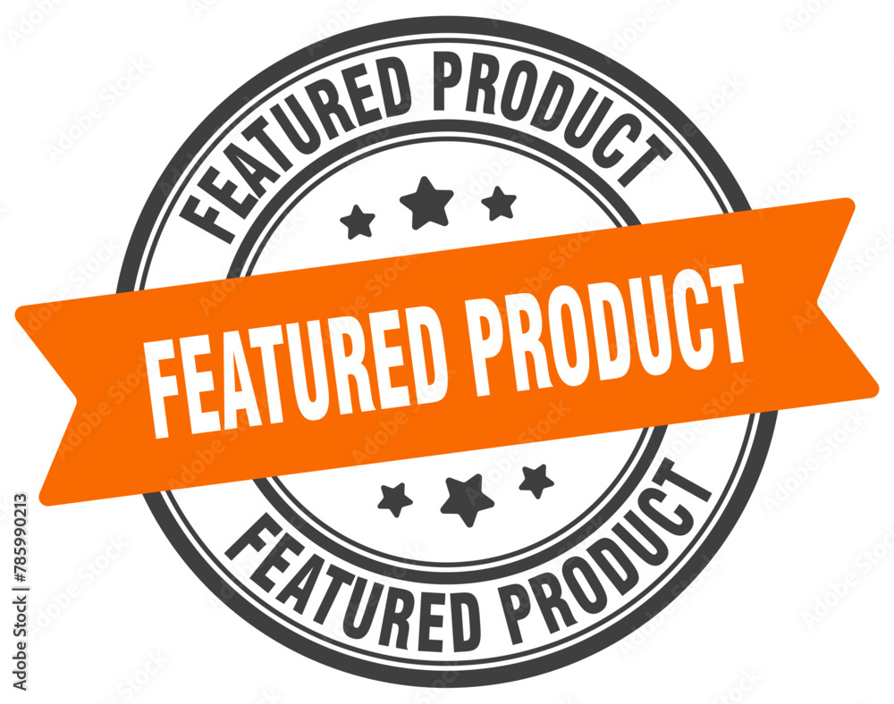 Fototapeta premium featured product stamp. featured product label on transparent background. round sign