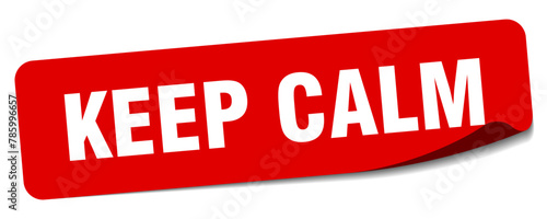 keep calm sticker. keep calm label