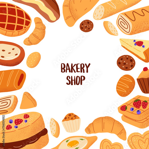 Card with frame of different bakery products: bread, cake, croissants, pie, cupcake. Place for text with border of baked flour food, fresh pastry, desserts around. Bakehouse. Flat vector illustration