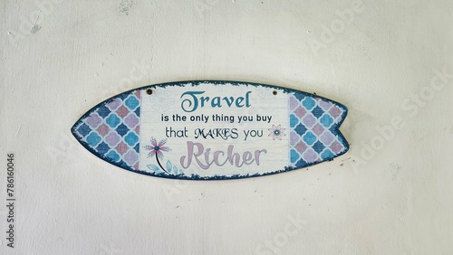 Travel, the only thing makes you richer
