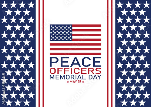 Peace Officers Memorial Day. Celebrated in May 15 in the United States. In honor of the police. Holiday concept. Template for background, banner, card, poster