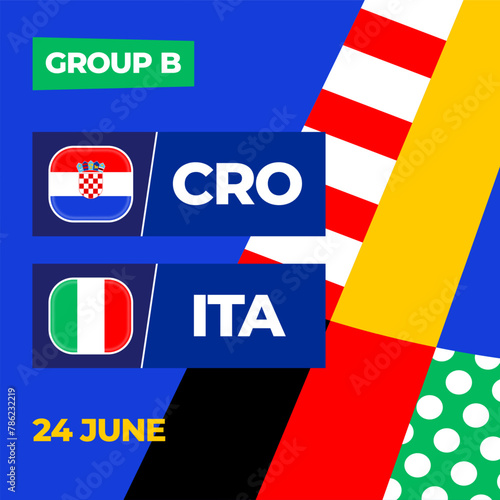 Croatia vs Italy football 2024 match versus. 2024 group stage championship match versus teams intro sport background, championship competition. (ID: 786232219)