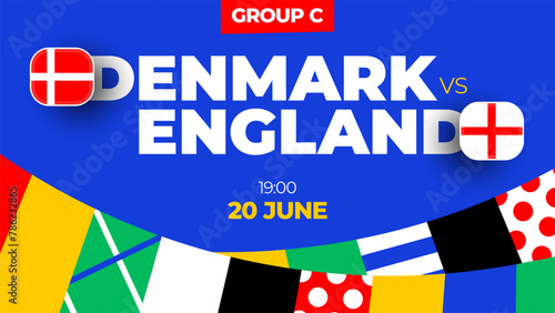 Denmark vs England football 2024 match versus. 2024 group stage championship match versus teams intro sport background, championship competition. (ID: 786232865)
