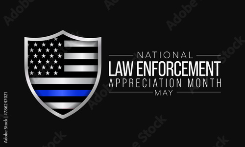 Law enforcement appreciation Month is observed every year in May, to thank and show support to our local law enforcement officers who protect and serve. vector illustration