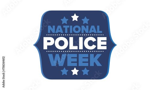 National Police Week in May. Celebrated annual in United States. In honor of the police hero. Police badge and patriotic elements. Officers Memorial Day. Poster, card, banner. Vector illustration