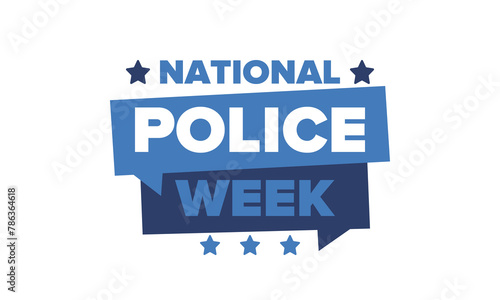 National Police Week in May. Celebrated annual in United States. In honor of the police hero. Police badge and patriotic elements. Officers Memorial Day. Poster, card, banner. Vector illustration