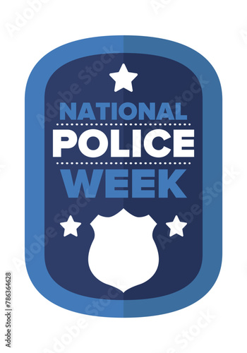 National Police Week in May. Celebrated annual in United States. In honor of the police hero. Police badge and patriotic elements. Officers Memorial Day. Poster, card, banner. Vector illustration