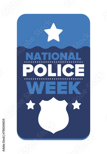 National Police Week in May. Celebrated annual in United States. In honor of the police hero. Police badge and patriotic elements. Officers Memorial Day. Poster, card, banner. Vector illustration