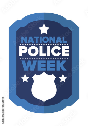 National Police Week in May. Celebrated annual in United States. In honor of the police hero. Police badge and patriotic elements. Officers Memorial Day. Poster, card, banner. Vector illustration