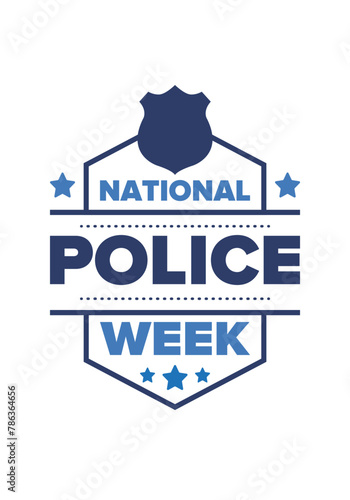 National Police Week in May. Celebrated annual in United States. In honor of the police hero. Police badge and patriotic elements. Officers Memorial Day. Poster, card, banner. Vector illustration